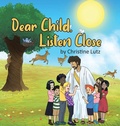 Cover: Dear Child, Listen Close - Christian Faith