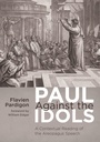 Cover: Paul Against the Idols - Wipf and Stock Publishers