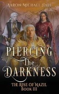 Cover: Piercing the Darkness - Xtabyren Publising