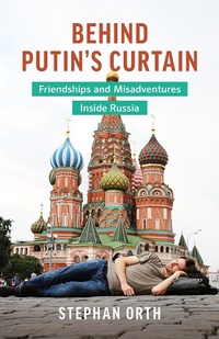 Abbildung von: Behind Putin's Curtain - Greystone Books