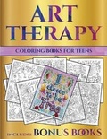 Cover: Coloring Books for Teens (Art Therapy) - Coloring Pages