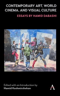 Abbildung von: Contemporary Art, World Cinema, and Visual Culture - Anthem Press