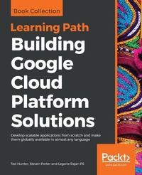 Abbildung von: Building Google Cloud Platform Solutions - Packt Publishing