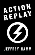Cover: Action Replay - Sanctuary Press Ltd