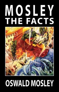 Abbildung von: Mosley - The Facts - Sanctuary Press Ltd