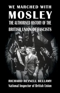 Abbildung von: We Marched with Mosley - Sanctuary Press Ltd
