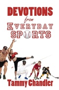 Cover: Devotions from Everyday Sports - WordCrafts Press