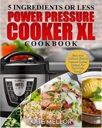Enlarge image Cover: Power Pressure Cooker XL Cookbook - Tsunami Productions