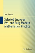 Cover: Selected Essays on Pre- and Early Modern Mathematical Practice - Springer