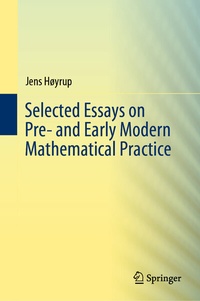 Abbildung von: Selected Essays on Pre- and Early Modern Mathematical Practice - Springer