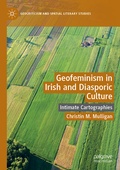 Cover: Geofeminism in Irish and Diasporic Culture - Palgrave Macmillan