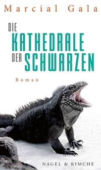 Abbildung von: Die Kathedrale der Schwarzen - NAGEL & KIMCHE
