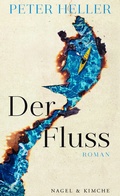Cover: Der Fluss - Nagel & Kimche