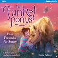 Cover: Die Funkelponys (1). Eine Freundin f&uuml;r Sunny - Arena