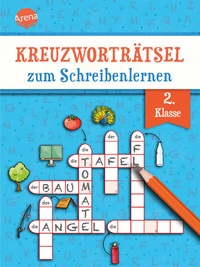 Abbildung von: Kreuzworträtsel zum Schreibenlernen. 2. Klasse - Arena