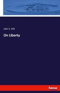 Enlarge image Cover: On Liberty - Hansebooks