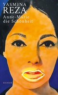 Cover: Anne-Marie die Sch&ouml;nheit - Hanser
