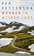 Cover: M&auml;nner in meiner Lage - Hanser