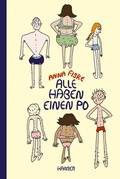 Cover: Alle haben einen Po - Hanser