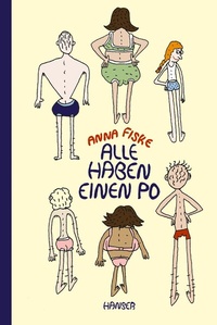 Abbildung von: Alle haben einen Po - Hanser