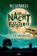 Cover: Die Nachtfl&uuml;sterer - Die Bedrohung - Hanser