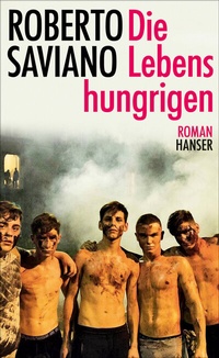 Abbildung von: Die Lebenshungrigen - Hanser