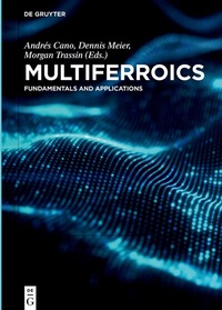 Abbildung von: Multiferroics - De Gruyter