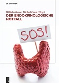 Cover: Der endokrinologische Notfall - De Gruyter