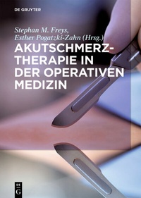 Abbildung von: Akutschmerztherapie in der Operativen Medizin - De Gruyter