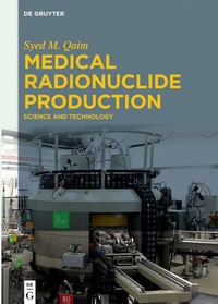 Abbildung von: Medical Radionuclide Production - De Gruyter