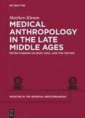 Cover: Medical Anthropology in the Late Middle Ages - De Gruyter