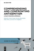 Cover: Comprehending and Confronting Antisemitism - De Gruyter