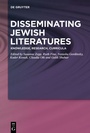 Cover: Disseminating Jewish Literatures - De Gruyter