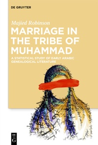 Abbildung von: Marriage in the Tribe of Muhammad - De Gruyter