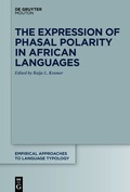 Cover: The Expression of Phasal Polarity in African Languages - De Gruyter Mouton