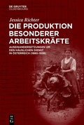 Abbildung von: Die Produktion besonderer Arbeitskräfte - De Gruyter