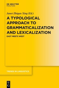Abbildung von: A Typological Approach to Grammaticalization and Lexicalization - De Gruyter Mouton