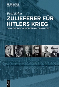 Abbildung von: Zulieferer für Hitlers Krieg - De Gruyter Oldenbourg