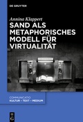Cover: Sand als metaphorisches Modell f&uuml;r Virtualit&auml;t - De Gruyter