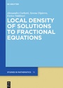 Cover: Local Density of Solutions to Fractional Equations - De Gruyter