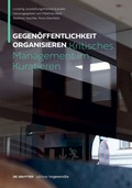 Cover: Gegen&ouml;ffentlichkeit organisieren - De Gruyter
