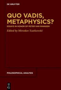 Enlarge image Cover: Quo Vadis, Metaphysics? - De Gruyter