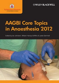 Enlarge image Cover: AAGBI Core Topics in Anaesthesia 2012 - Wiley-Blackwell
