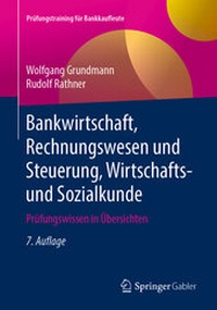 Abbildung von: Bankwirtschaft, Rechnungswesen und Steuerung, Wirtschafts- und Sozialkunde - Springer Gabler