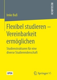 Bild: Flexibel studieren - Vereinbarkeit ermöglichen - Springer VS