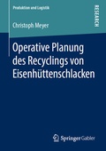 Cover: Operative Planung des Recyclings von Eisenh&uuml;ttenschlacken - Springer Gabler