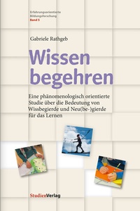 Abbildung von: Wissen begehren - Studien Verlag