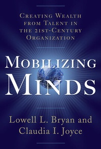 Enlarge image Cover: Mobilizing Minds: Creating Wealth From Talent in the 21st Century Organization - McGraw-Hill Professional