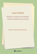 Cover: N&auml;sdla oder ein Herbst ohne Herbstzeitlosen - tredition