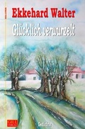 Cover: Gill-Lyrik / Gl&uuml;cklich verwurzelt - epubli